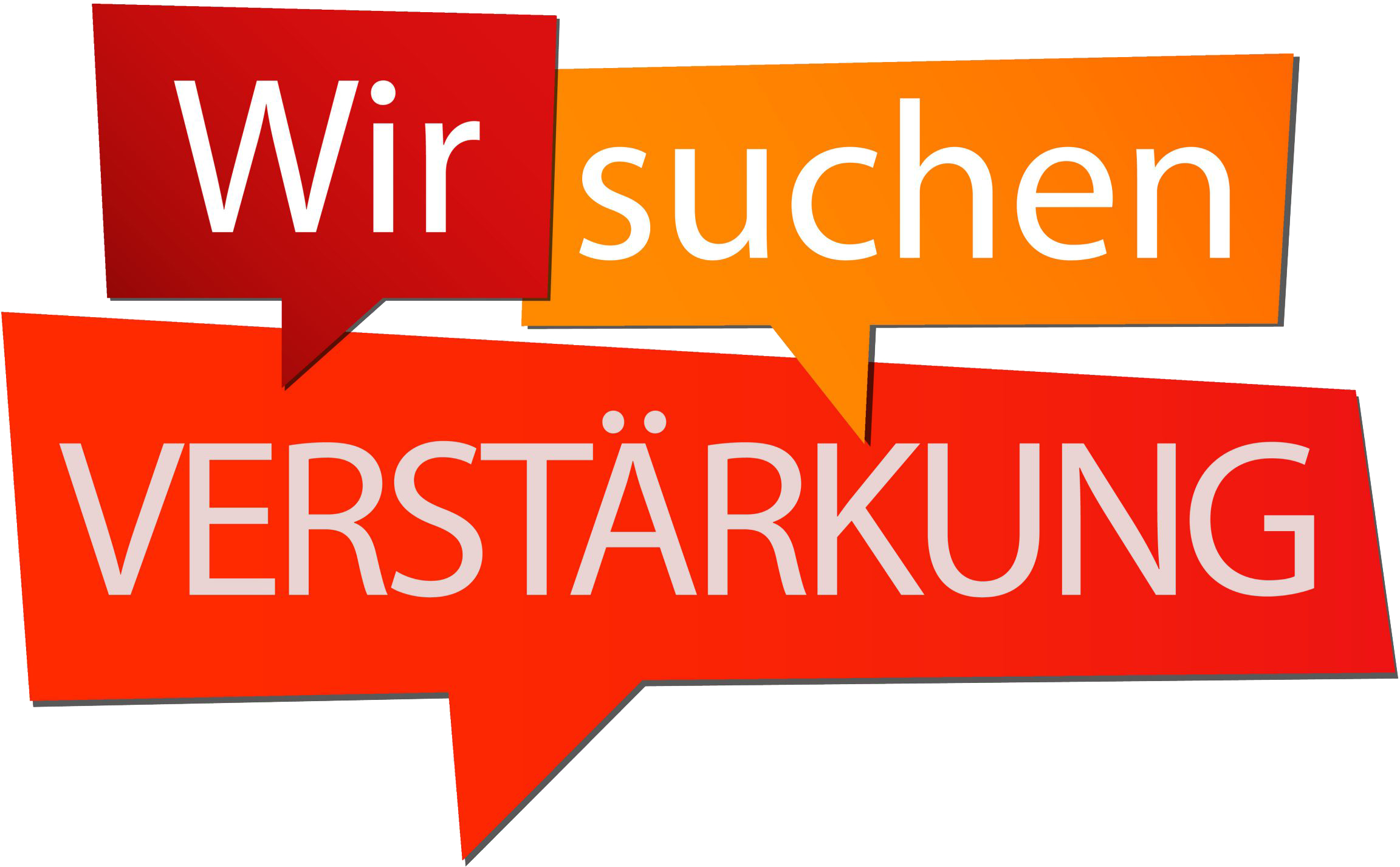 Wir suchen Verstärkung
